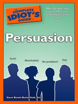 cover image of The Complete Idiot's Guide to Persuasion